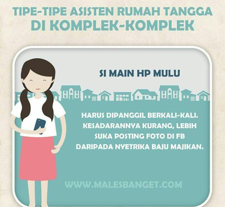 Tipe-tipe asisten rumah tangga di komplek-dikomplek