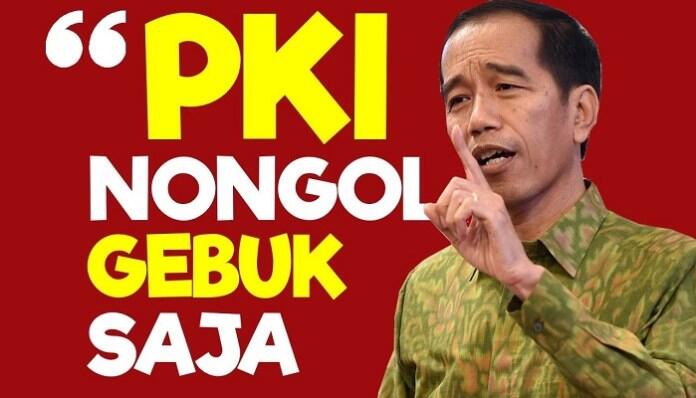 Jokowi akan segera menggebuk Para PKI yang Muncul