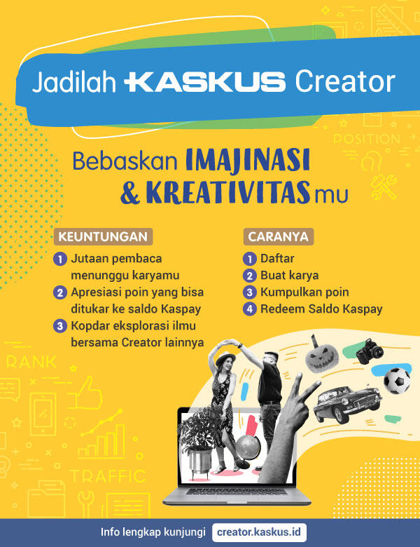 Bebaskan Imajinasi dan Kreativitasmu, Jadilah KASKUS Kreator!