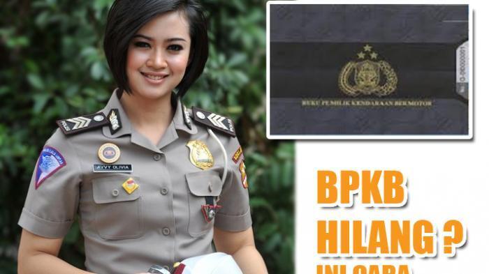 Prosedur dan Biaya Urus BPKB Kendaraan yang Hilang