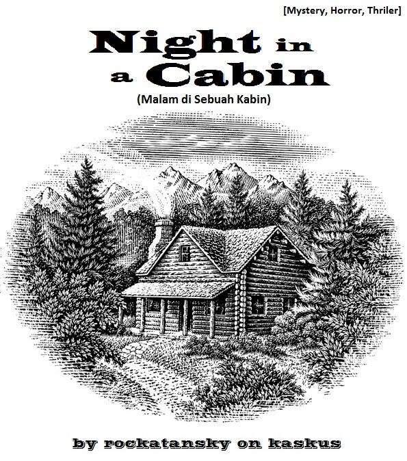 Night in a Cabin (Mystery,Horror,Thriller)