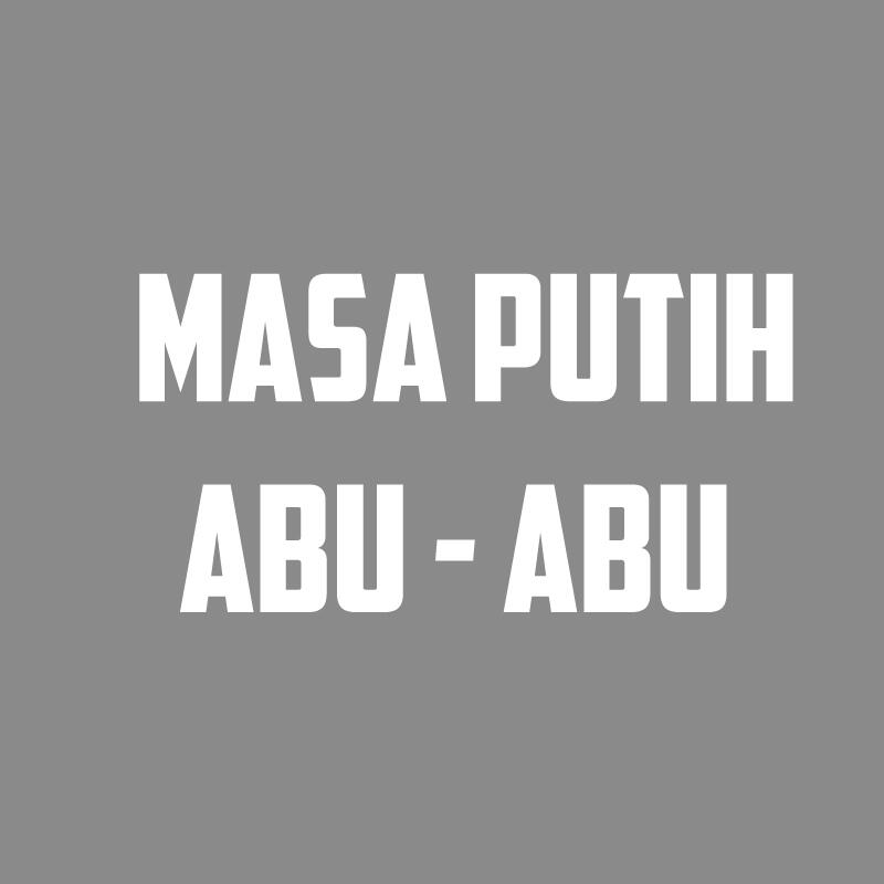 Masa Putih Abu - Abu Ku