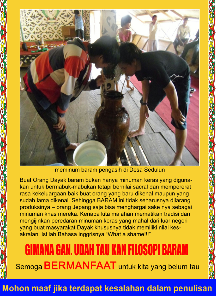 Filosofi MINUMAN Keras Khas adat Dayak (Baram Arak Bahaya)