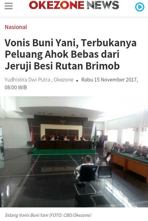 Vonis Buni Yani, Terbukanya Peluang Ahok Bebas dari Jeruji Besi Rutan Brimob