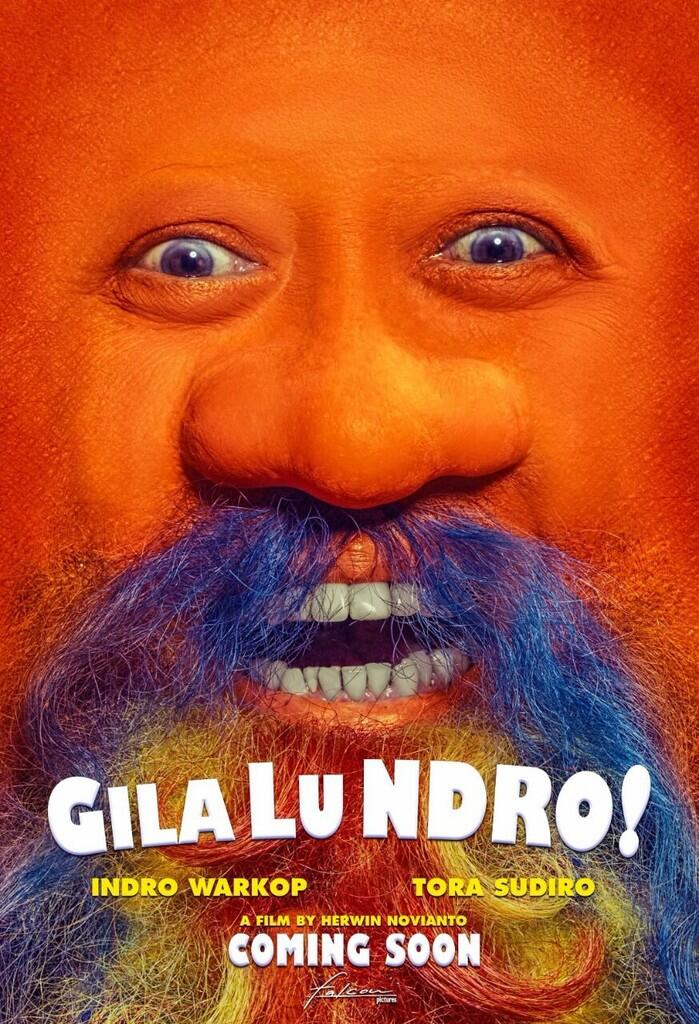 Kocak Banget Nih Film 'Gila Lu Ndro'!