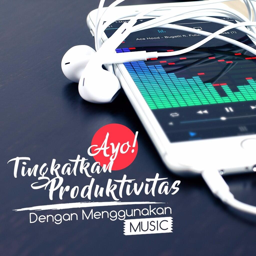 Dengarkan Musik Saat Bekerja Tingkatkan Produktivitas!