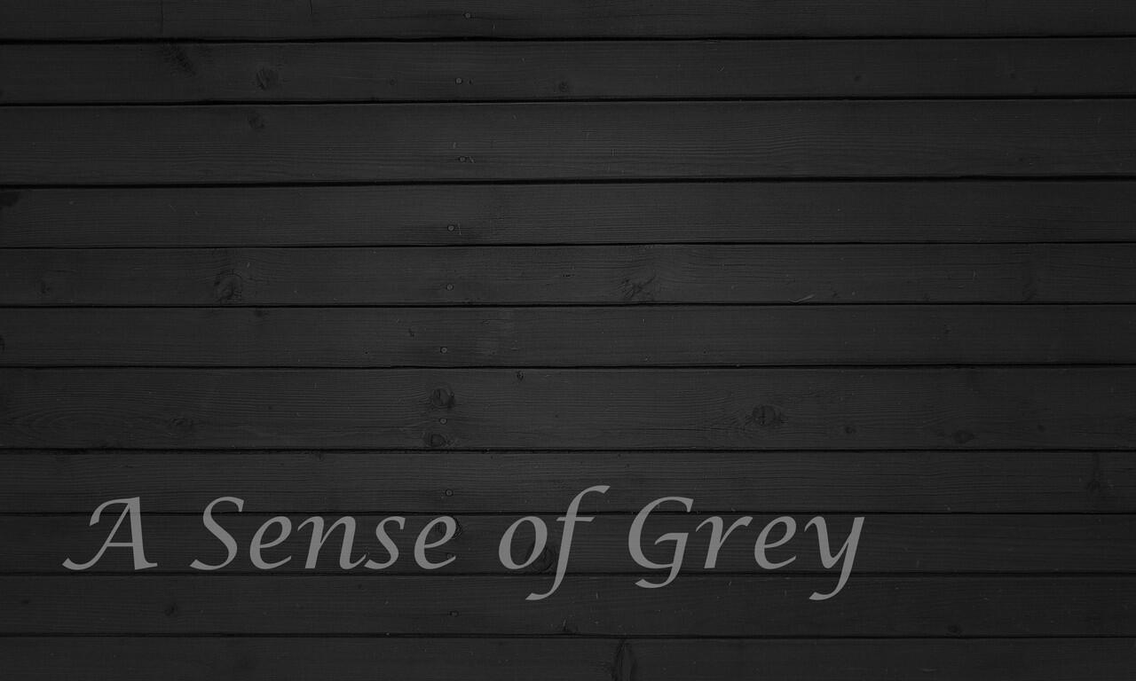 &#91;TAMAT&#93; A Sense Of Grey