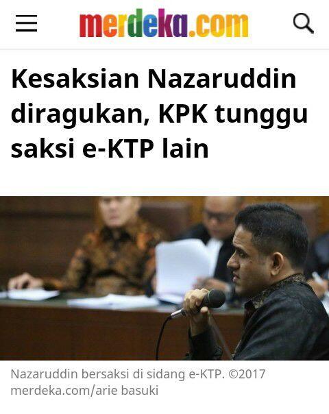 Kesaksian Nazaruddin diragukan, KPK tunggu saksi e-KTP lain