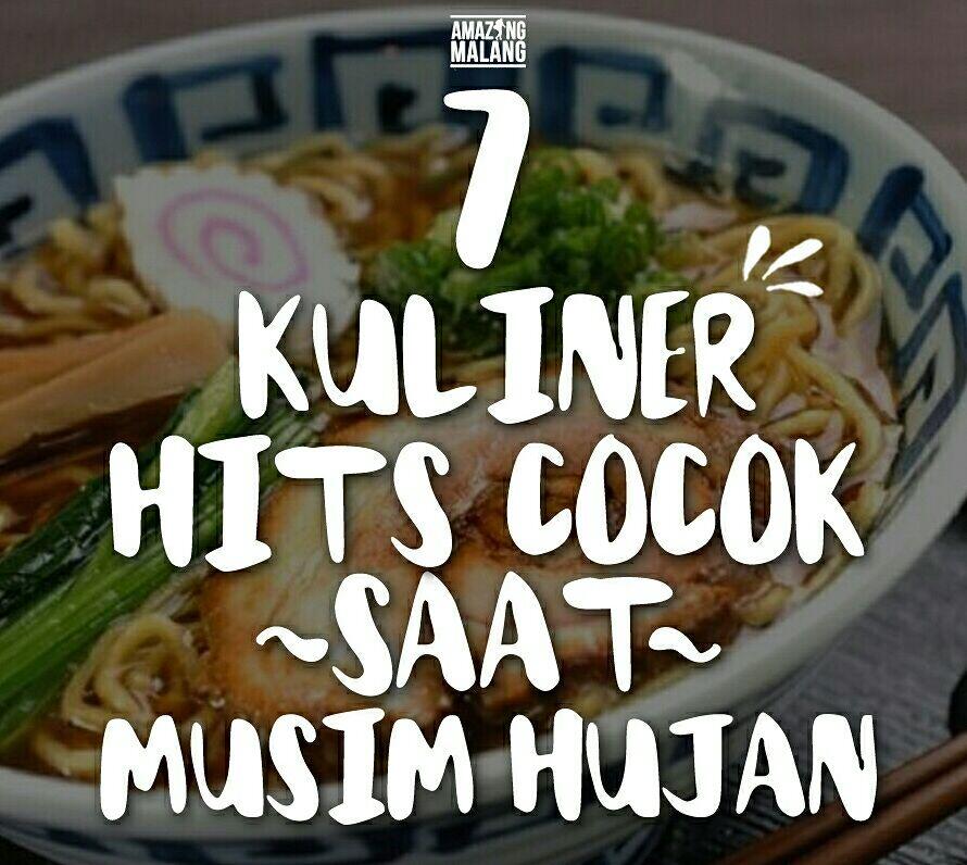 7 Kuliner Hits Di Kota Malang Yang Cocok Dinikmati Saat Musim Hujan