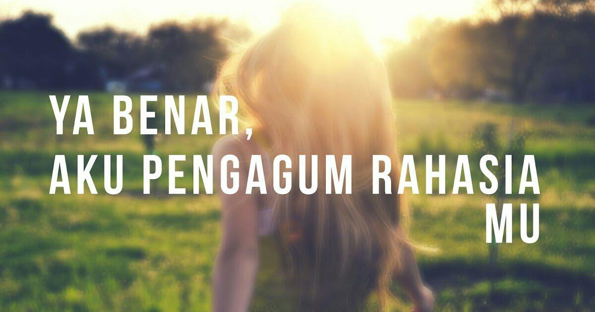 AKU : Si Pengagum Rahasiamu