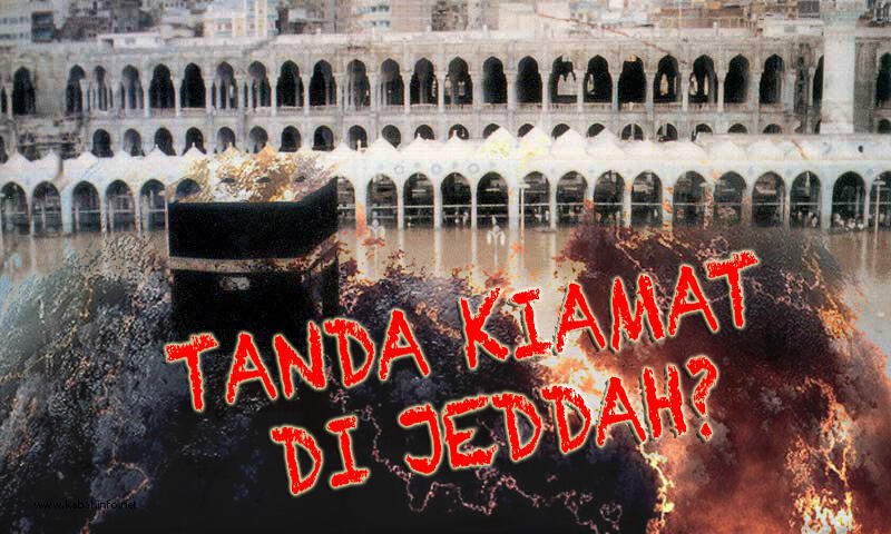 BANJIR DI JEDDAAH TANDA KIAMAT? BENARKAH?