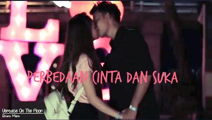 Perbedaan Cinta Dan Suka