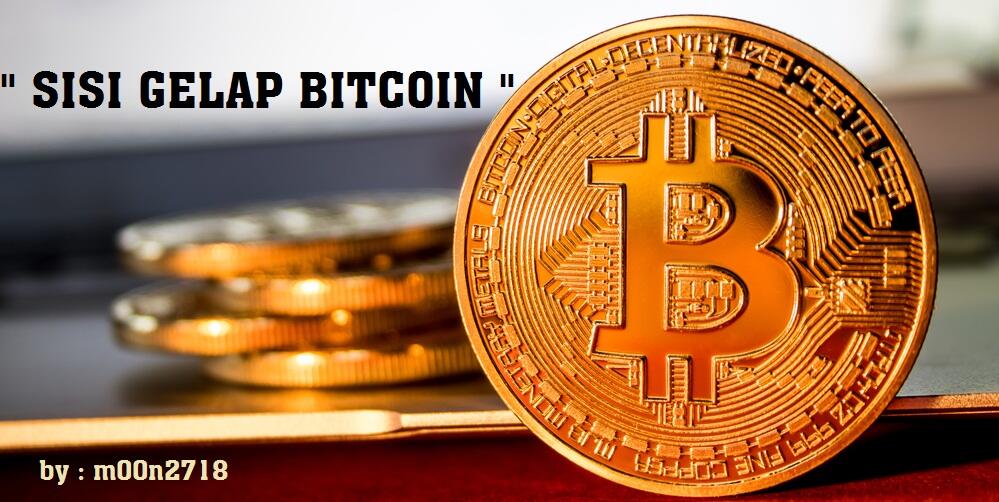 Sisi Gelap Serta Kasus yang Melibatkan Bitcoin !