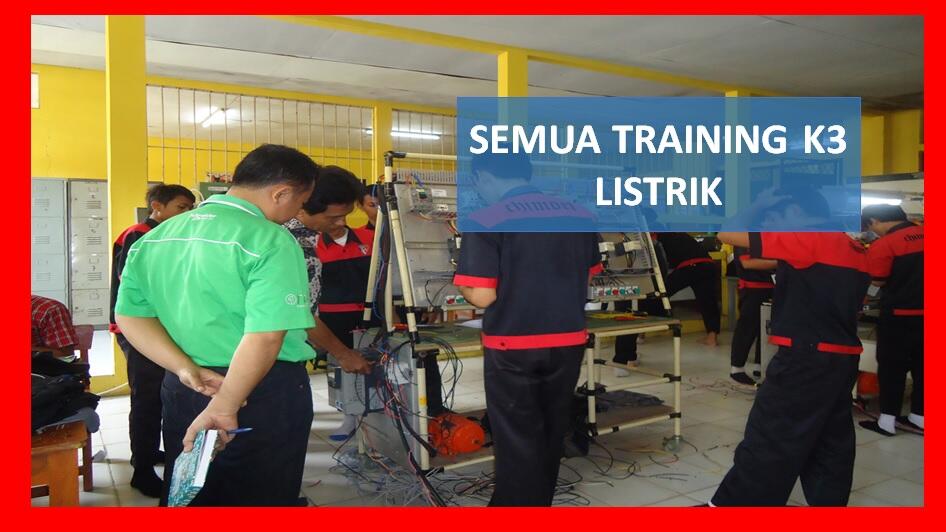 BIG PROMO , WA +628 777-006-2512 ,SERTIFIKASI AHLI K3 LISTRIK