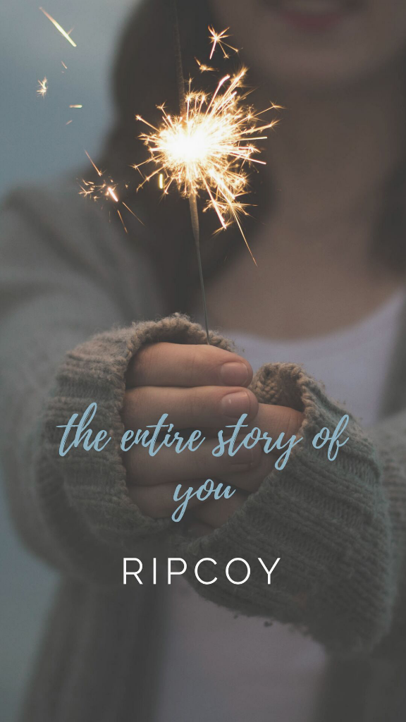 The Entire Story of You.