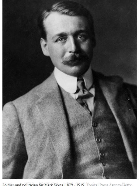 Sykes-Picot: The Centenary of A Deal That Did Not Shape the Middle East
