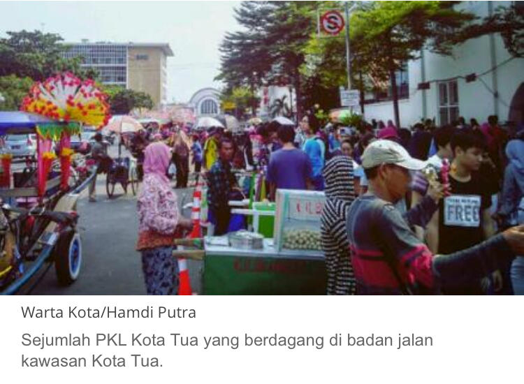 PKL Kota Tua Juga Ingin Diperlakukan Seperti PKL Tanah Abang