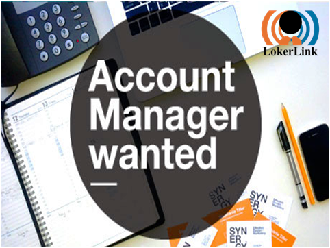 Account Manager (Job Vacancy) - Jakarta