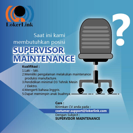SUPERVISOR MAINTENANCE _ Work Place (Tangerang &amp; Jakarta)