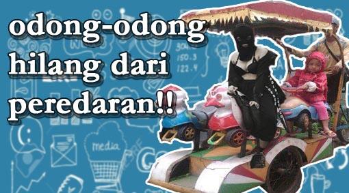 Odong-Odong Hilang Dari Peredaran