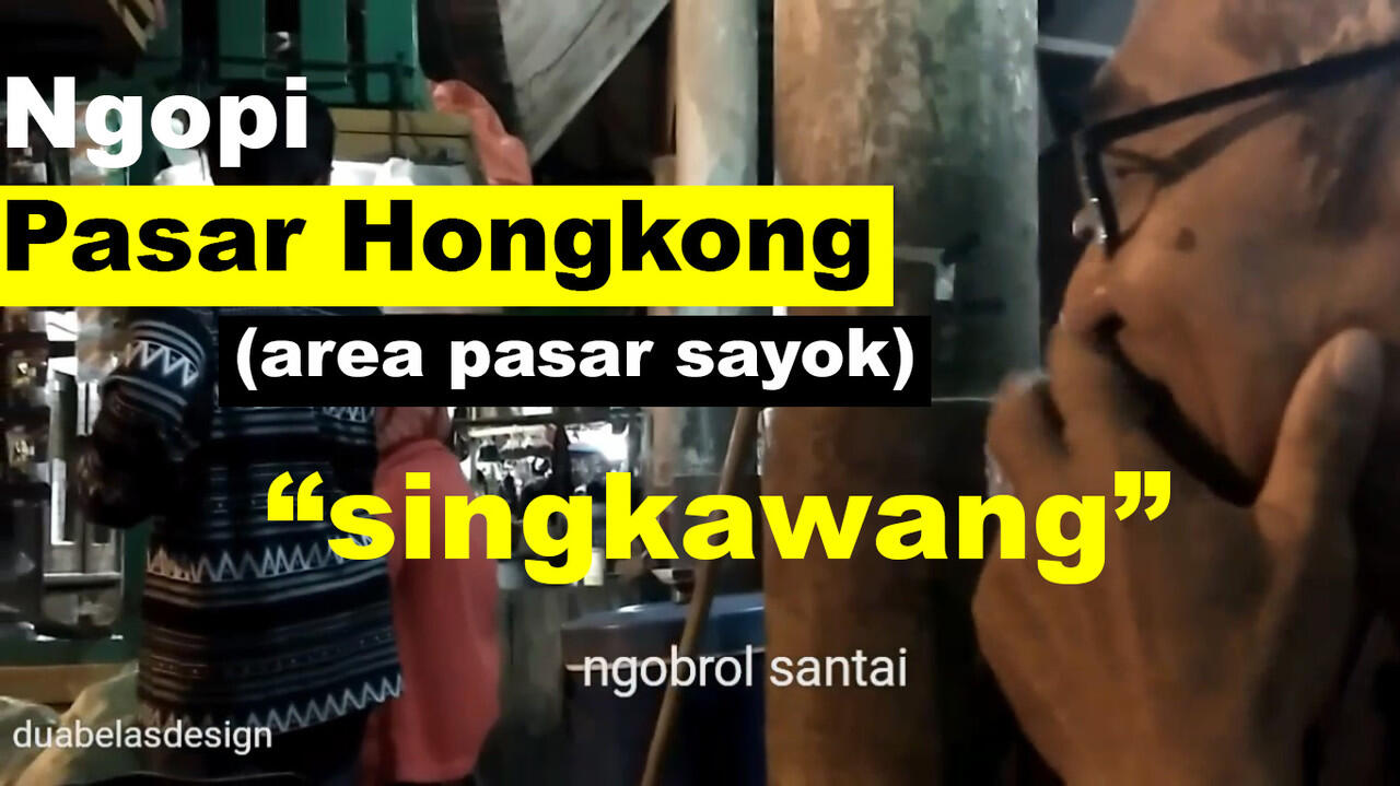 Singkawang - Pasar Hongkong (pasar sayok)