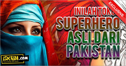 Pakistan Kini Punya Tokoh Orisinil Fiksi Superhero Wanita, Inilah Dia!