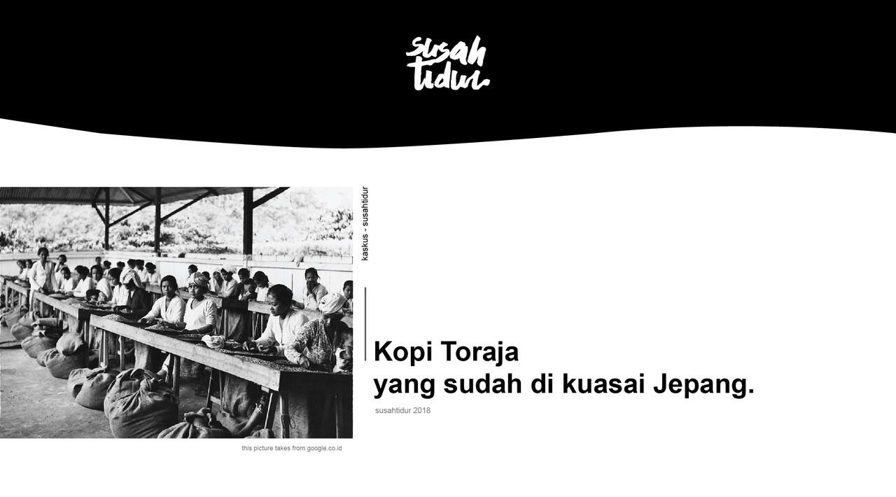 Kopi Tojara yang Dikuasai Jepang