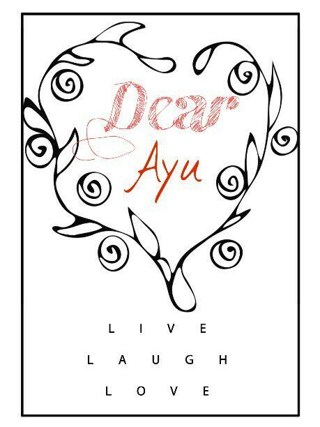 &#91;LOVE LETTER 2&#93; Dear Ayu (You Are My Everything)