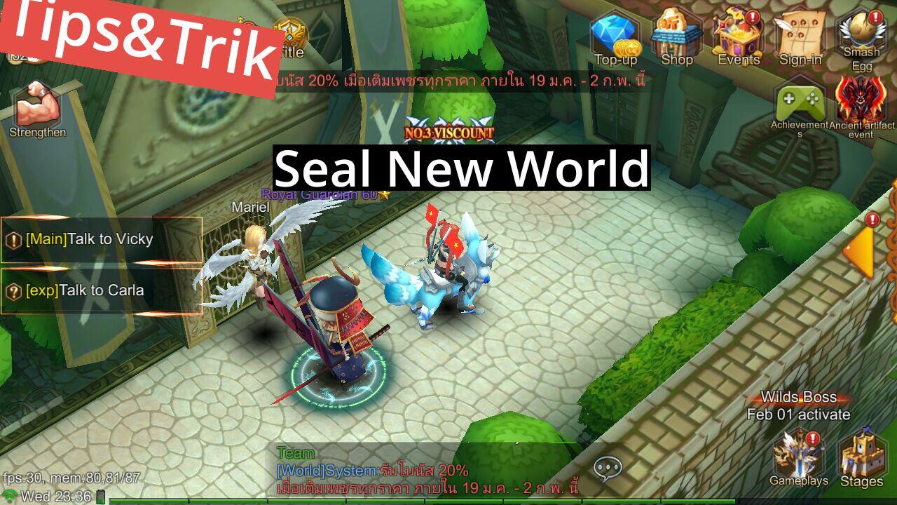 Guide/Tips/Trik Seal New World (Android/IOS)