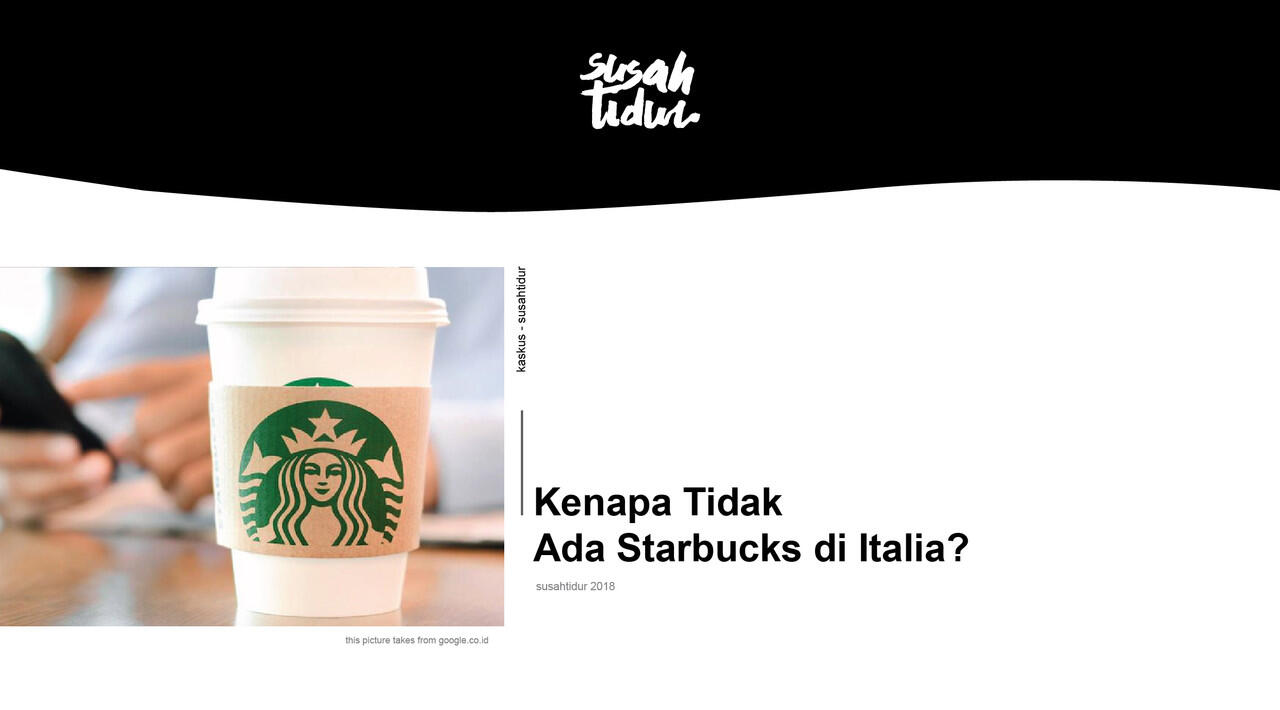 Kenapa tidak ada Starbucks di Italia