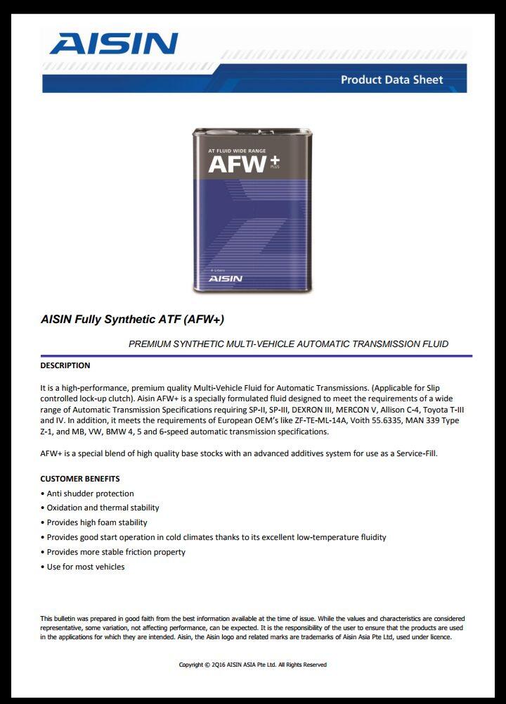 Atf afw. AFW+ AISIN Применяемость. AISIN, масло трансмиссионное ATF wide range AFW+ 4л. AISIN ATF AFW+ артикул 1л. AISIN AFW+ совместимость.