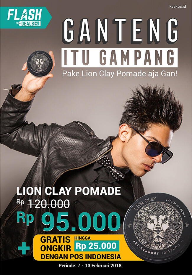 &#91;FLash Deals&#93; Dapetin Diskon Ganteng Pomade Lion Clay!