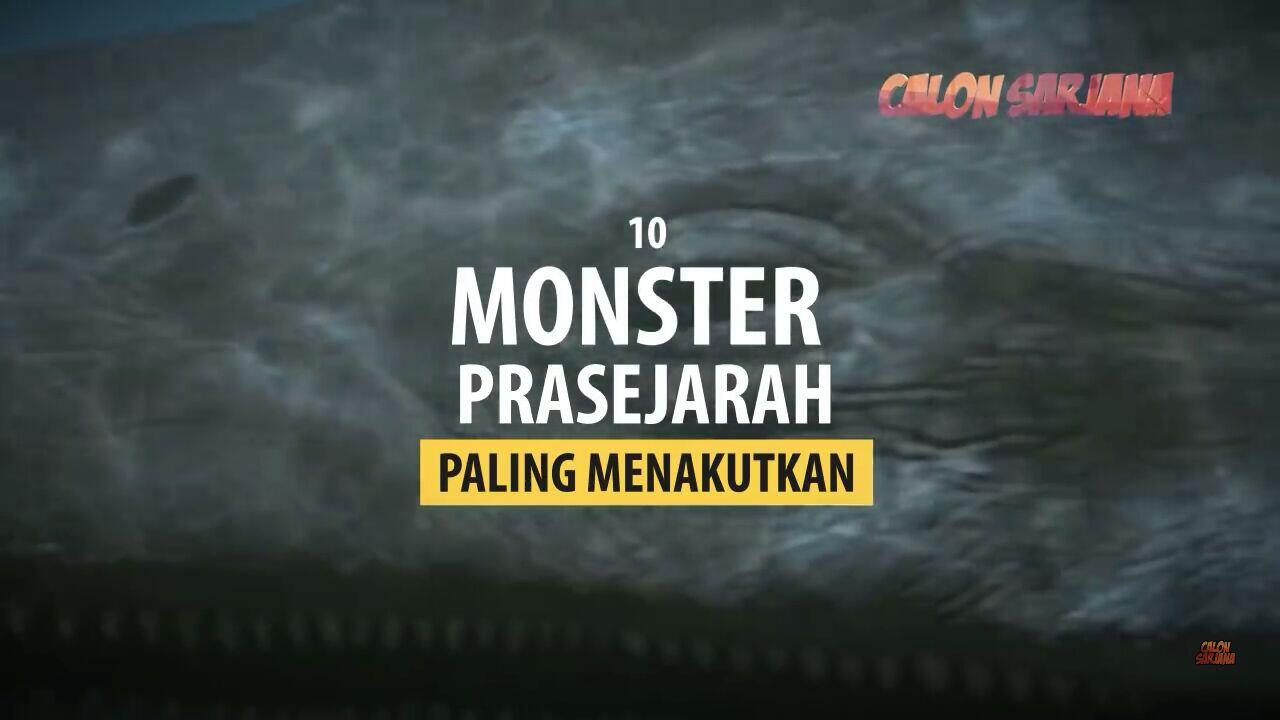 10 Monster Prasejarah Paling Menakutkan!