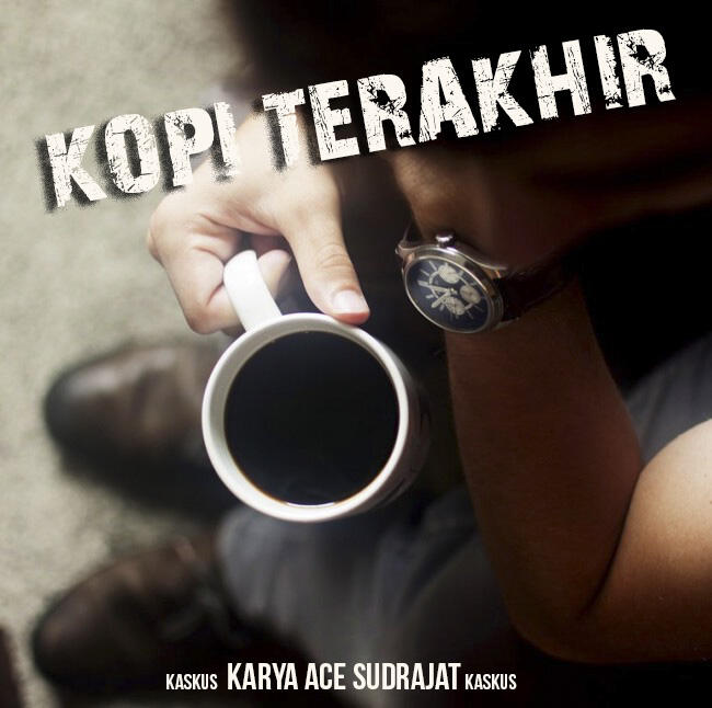 KOPI TERAKHIR