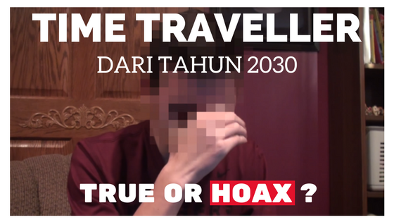Seorang Time Traveller kembali muncul. Siapakah dia? Apa prediksinya? True or Hoax?