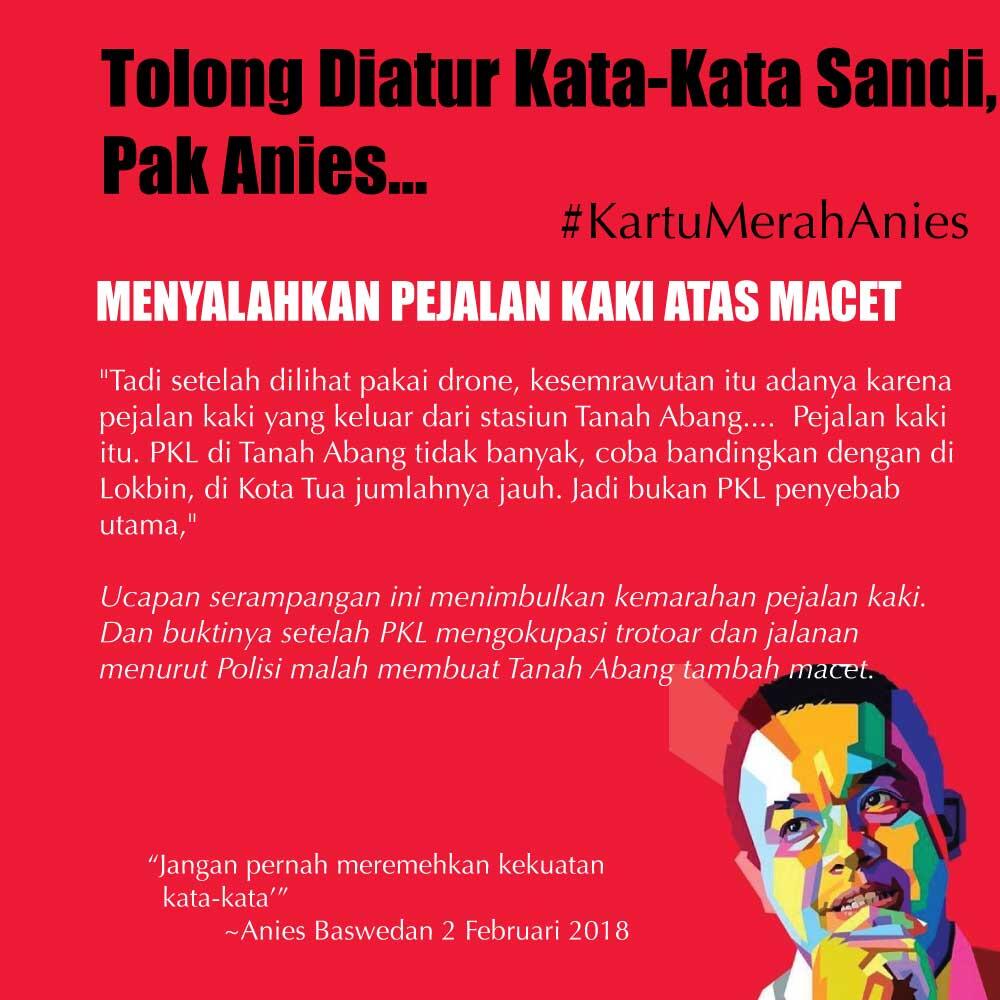 Kerja Hebat Dimulai dari Kekuatan Kata. Jadi Apa yang Sudah Dikerjakan Anies Gan?