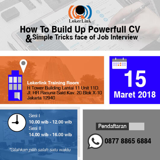  'HOW TO BUILD UP POWERFULL CV' - (Training by : LokerLink)
