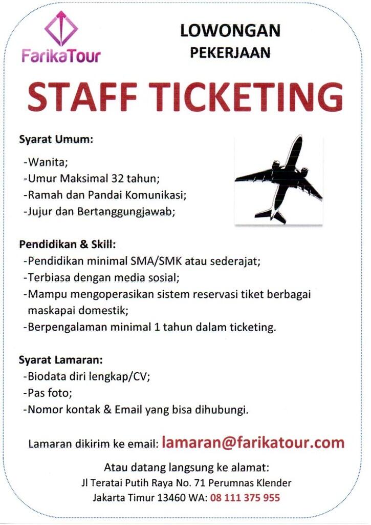 Lowongan Kerja - Staf Ticketing | KASKUS