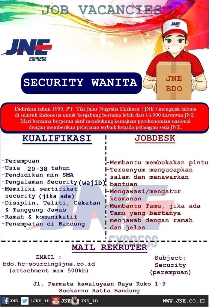 &#91;BANDUNG&#93;PT. TIKI JNE membutuhkan Security Wanita