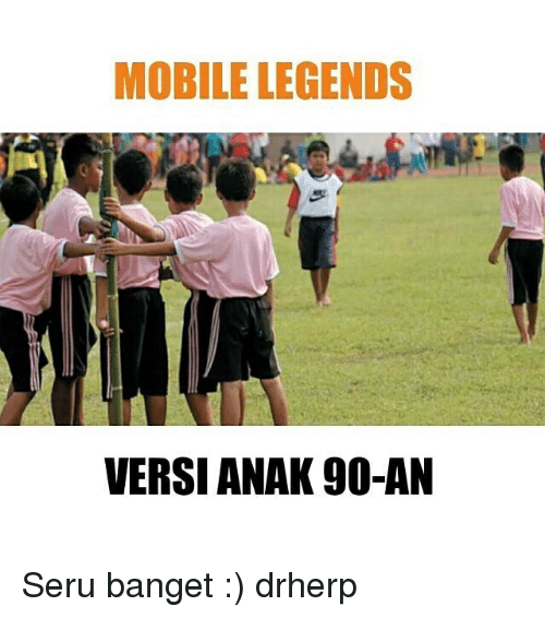 KUMPULAN HAL LUCU MOBILE LEGENDS.. GAK KETAWA?? | KASKUS