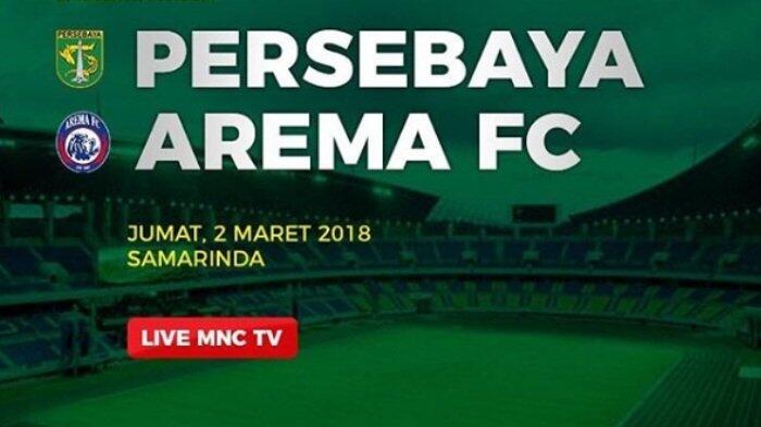 Semifinal PGK 2018, Persebaya Lawan Arema FC | Live Streaming 