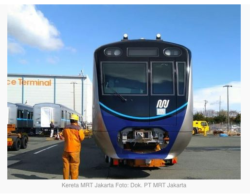 Kereta MRT akan Dikirim dari Jepang, Begini Persiapannya