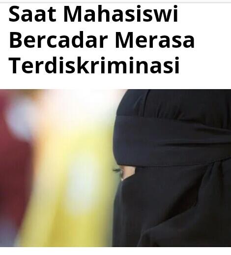 Saat Mahasiswi Bercadar Merasa Terdiskriminasi