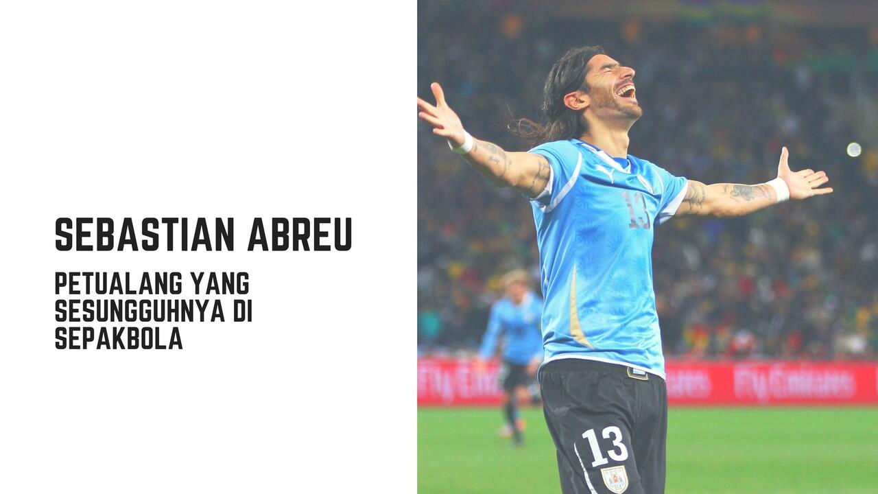 Sebastian Abreu, Contoh Pria Tidak Setia di Sepakbola