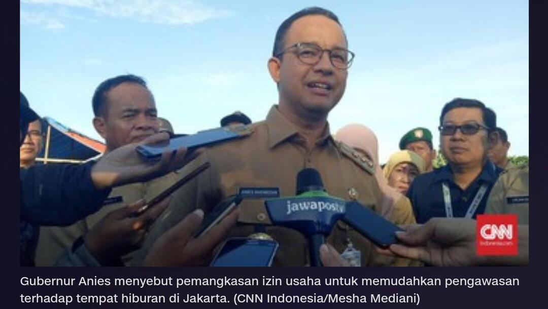 Anies Ingin Pangkas Izin Usaha Hiburan di Jakarta
