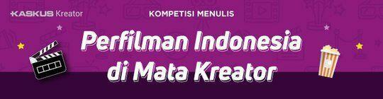 Film Indonesia makin berkembang