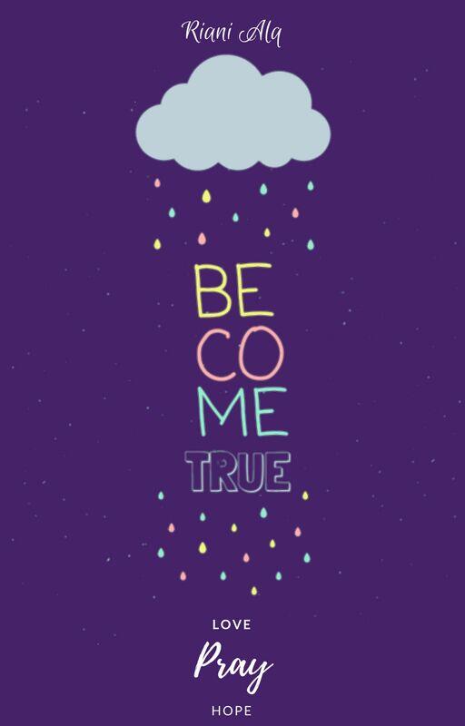 Become True (Kakak)