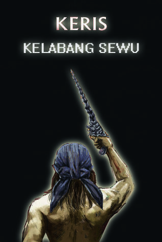 SERIAL KOLOSAL : KERIS KELABANG SEWU