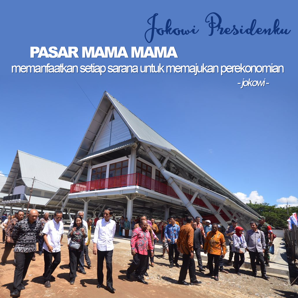 Pasar Mama Mama? Presiden Kunjungan Kesitu