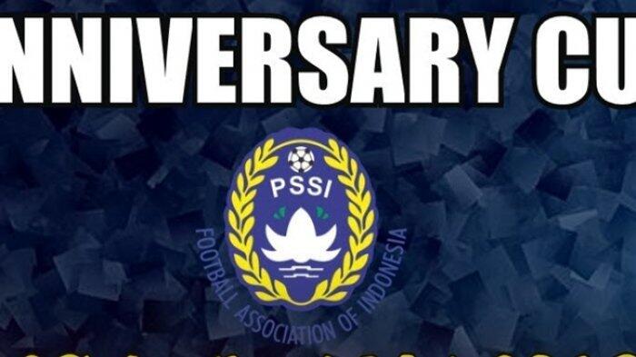 PSSI Anniversary Cup 2018: Bakal Diikuti Tim ke Asian Games 2018